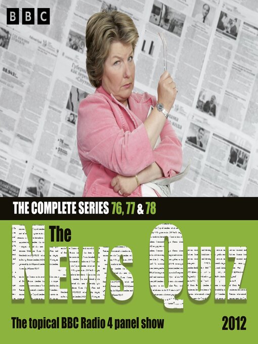 Title details for The News Quiz 2012 by BBC Radio Comedy - Available
